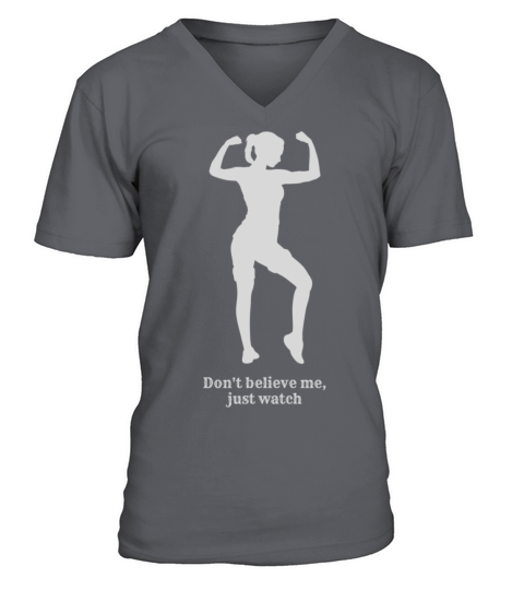 Womens Vintage Sport don’t believe me just watch V-Neck T-shirt