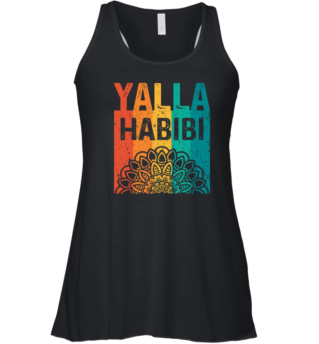 Yalla Habibi lets go my friend Arabic Women's Flowy Tank Top