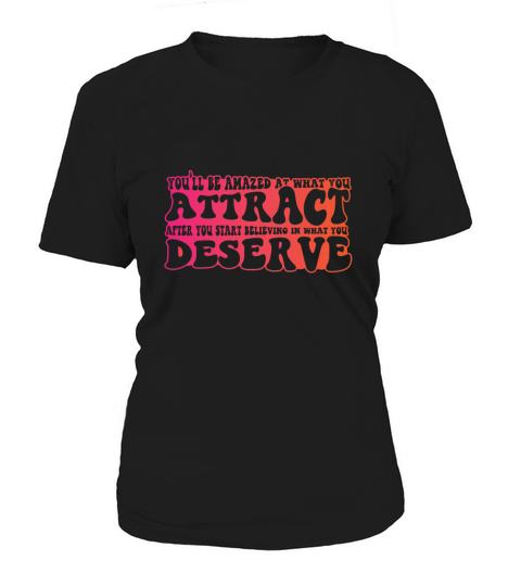 Law Of Attraction Manifestation Quote Women's T-Shirt