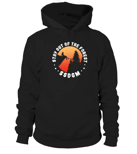 Stay Out of The Forest SSDGM Vintage Hoodie Unisex