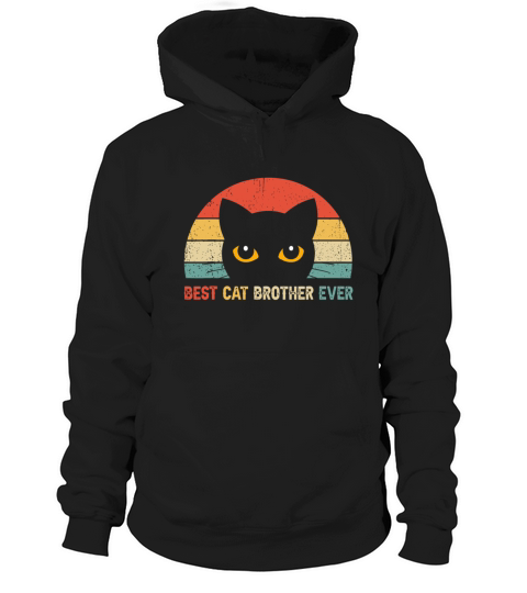 Vintage Best Cat Brother Ever Kitty Kitten Lover F Hoodie Unisex