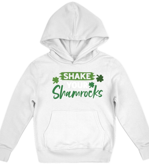 Funny Irish Saint Patricks Day Shake Your Kids Hoodie