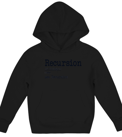 Recursion Definition Coder Engineer Software Kids Hoodie