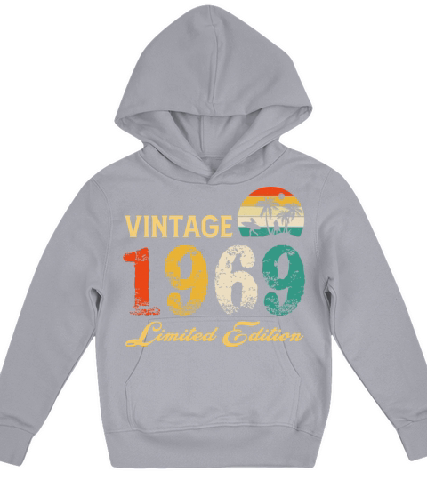 Vintage 1969 Limited Edition Born In 1969 Birthday Kids Hoodie
