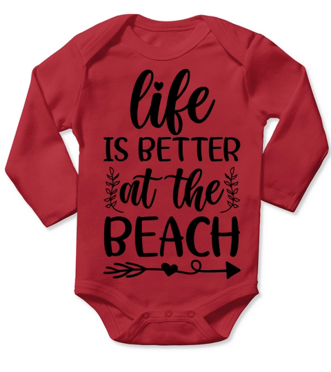 life is better at the beach Long Sleeve Baby One-Piece