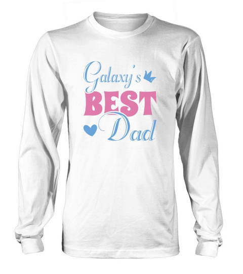 Galaxys Best Dad Fathers Day Long sleeved Unisex