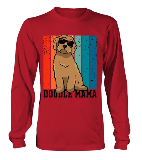Womens Doodle Mama Labradoodle Goldendoodle Long sleeved Unisex