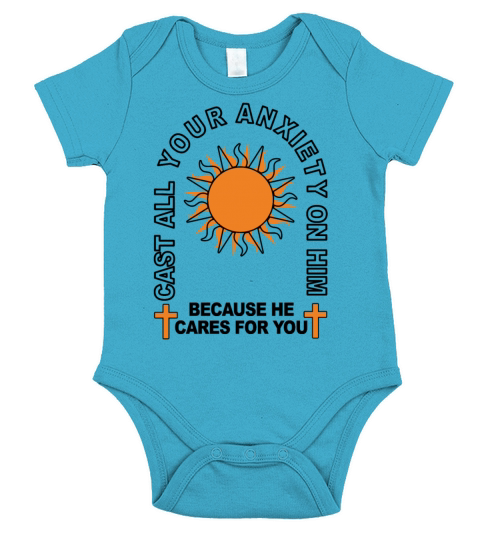 Cast All Your Anxiety On Him Because He Cares For Short Sleeve Baby One-Piece