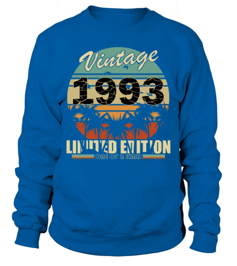 1993 - Vintage 1993 - Fantastic since 1993 Sweatshirt Unisex
