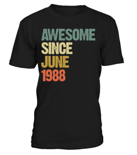 Vintage Awesome Since June 1988 Gift T-Shirt Unisex