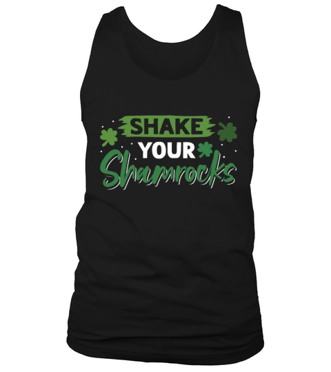 Funny Irish Saint Patricks Day Shake Your Tank Top Unisex