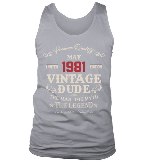 May 1981 Vintage Birthday Present Tank Top Unisex