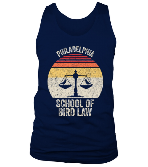 Vintage Retro Philadelphia School Of Bird Law Funn Tank Top Unisex