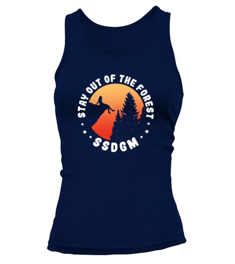 Stay Out of The Forest SSDGM Vintage Tank top Woman