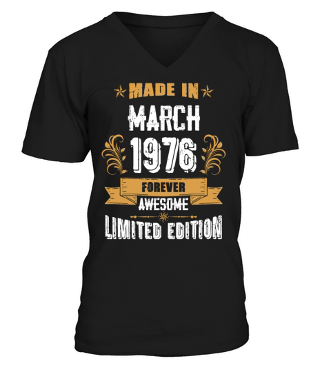 March 1976 Vintage Birthday Present V-Neck T-shirt