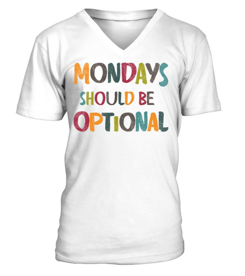 Monday should be optional vintage V-Neck T-shirt