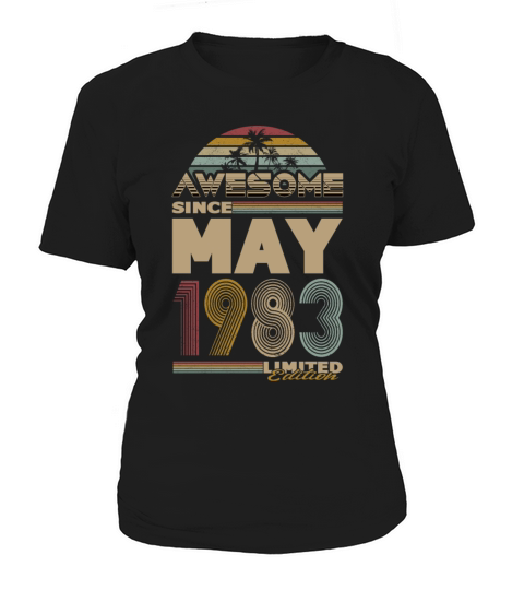 40th birthday may 1983 awesome since 1983 Women's T-Shirt