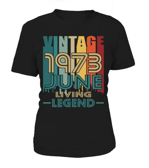 50th birthday june 1973 vintage 1973 Women's T-Shirt