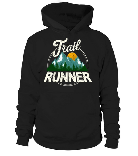 Run Runner Trail Running Nature Mountains Hills Hoodie Unisex