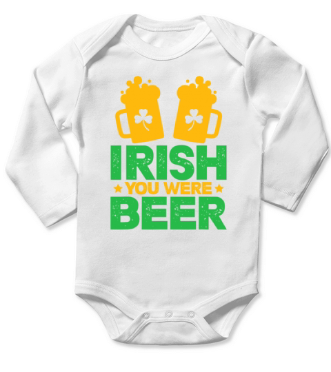 Irish You Were Beer St Patricks Day Shamrock Funny Long Sleeve Baby One-Piece