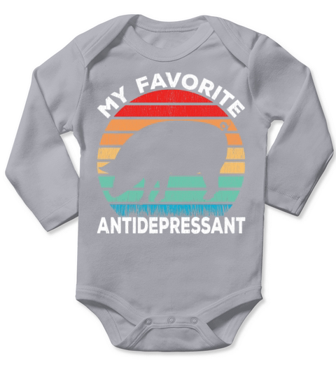 Pig Antidepressant - Pig Lover Funny Long Sleeve Baby One-Piece