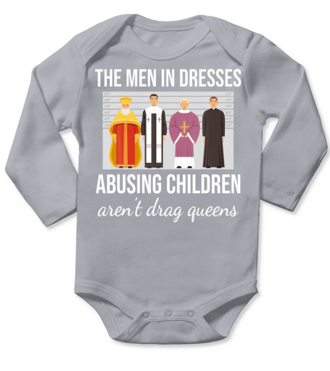 The Men In Dresses Abusing Children Drag Queens Long Sleeve Baby One-Piece