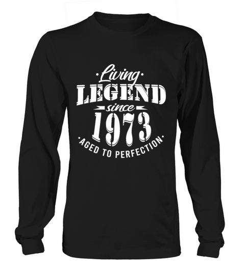vintage 1973 birthday living legend Long sleeved Unisex