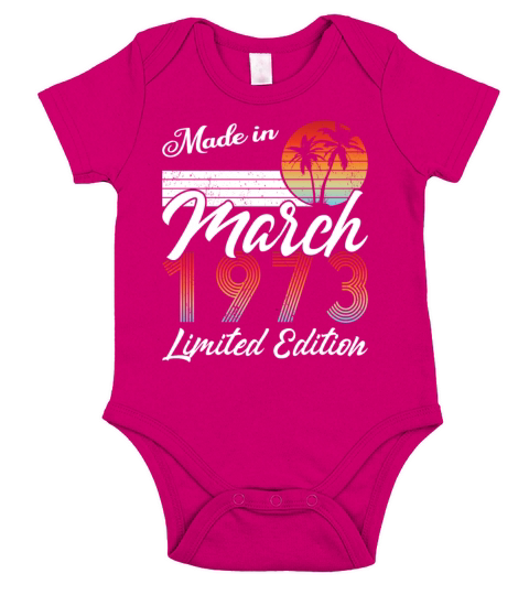 50th birthday march 1973 made in 1973 Short Sleeve Baby One-Piece