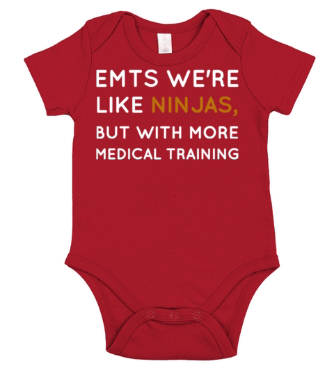 EMTs We re Like Ninjas With More Medical Training Short Sleeve Baby One-Piece