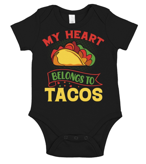 My Heart Belongs To Tacos Short Sleeve Baby One-Piece