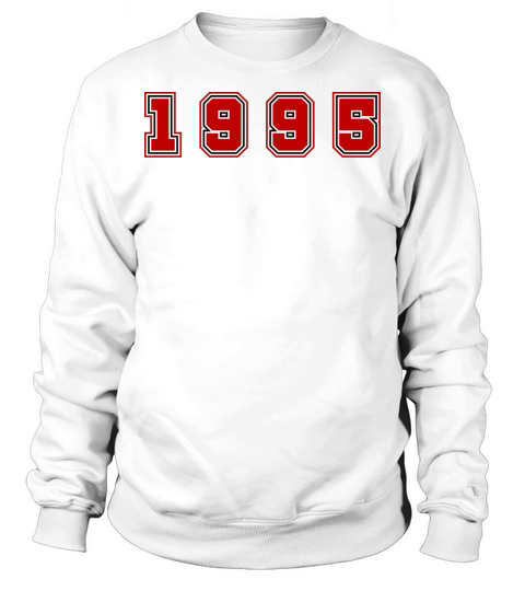 1995 Year Number Sweatshirt Unisex