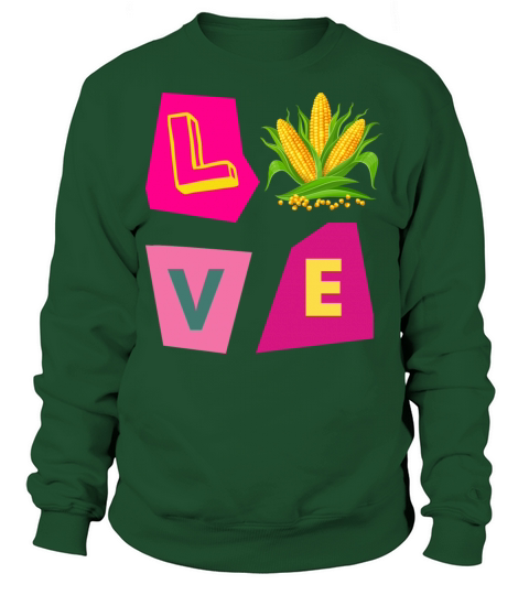 Love Corn Sweatshirt Unisex