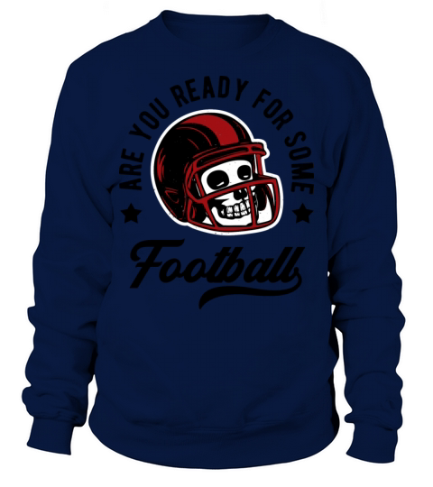 Skull American Football Helmet Quote Motto Retro Sweatshirt Unisex