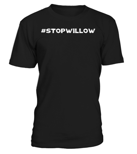 Protect Our Planet Preserve Future Stop Willow T-Shirt Unisex