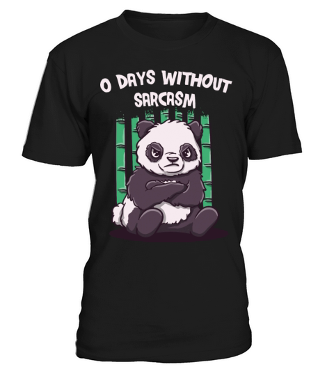 Zero Days Without Sarcasm Funny Sarcastic Humor Ir T-Shirt Unisex