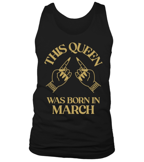 This Queen was born in March with hands apparel Tank Top Unisex