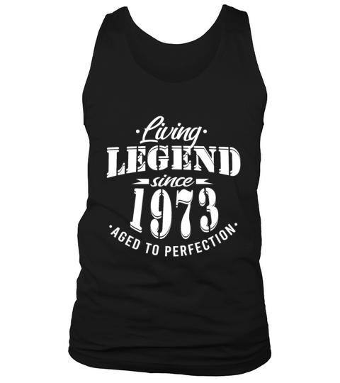 vintage 1973 birthday living legend Tank Top Unisex