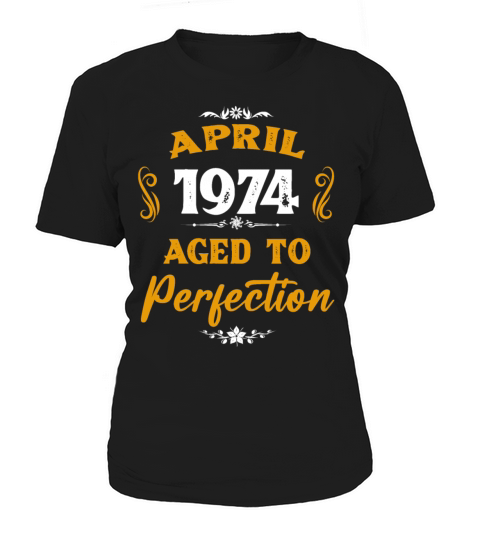 April 1974 Vintage Birthday Present Women's T-Shirt