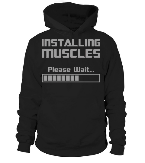 Installing Muscles Please Wait Loading Bar Hoodie Unisex