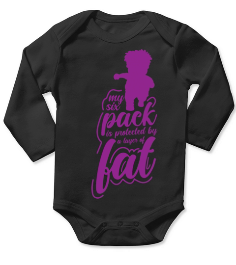 My Six Pack is Protected by A Large of Fat Long Sleeve Baby One-Piece