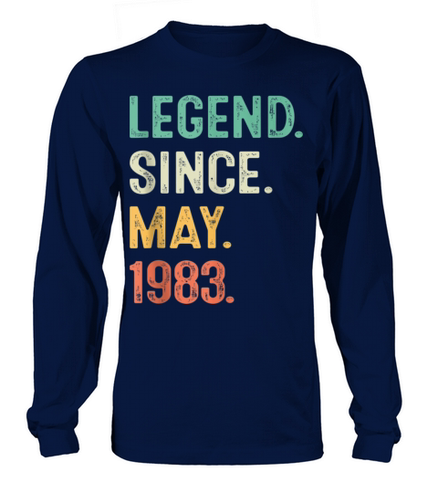 40 Years Old Gifts Legend Since May 1983 Long sleeved Unisex
