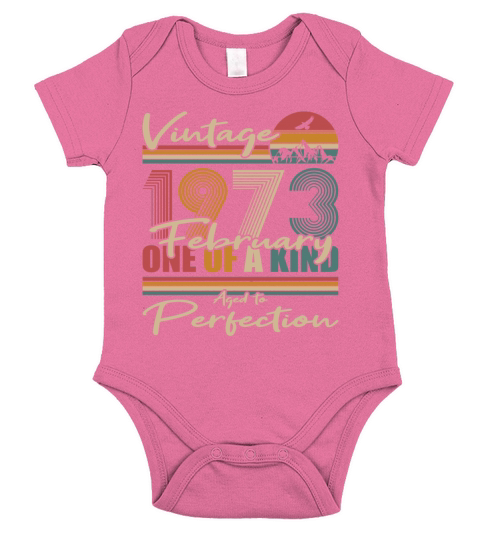 50th birthday february 1973 vintage 1973 Short Sleeve Baby One-Piece