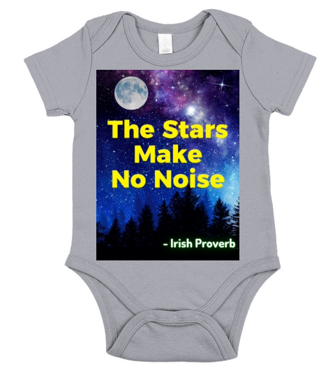 Irish Proverb - The Stars Make No Noise Short Sleeve Baby One-Piece