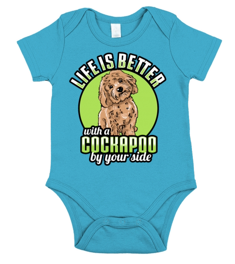 Life Is Better With A Cockapoo By Your Side Short Sleeve Baby One-Piece