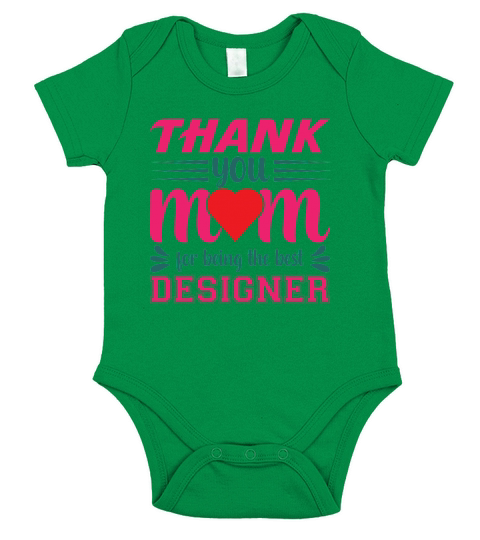 Thanks You Mom For Being the Best Designer Short Sleeve Baby One-Piece