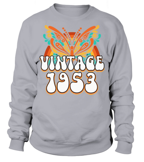 Colorful Retro 70 Years Woman 1953 70th Birthday Sweatshirt Unisex