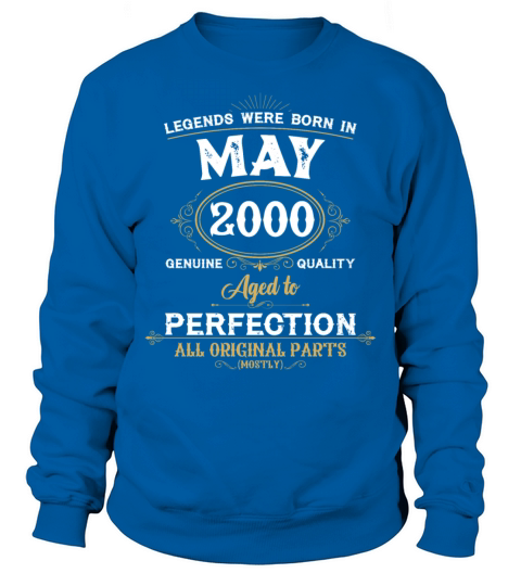 Legends Were Born In May 1987 Sweatshirt Unisex