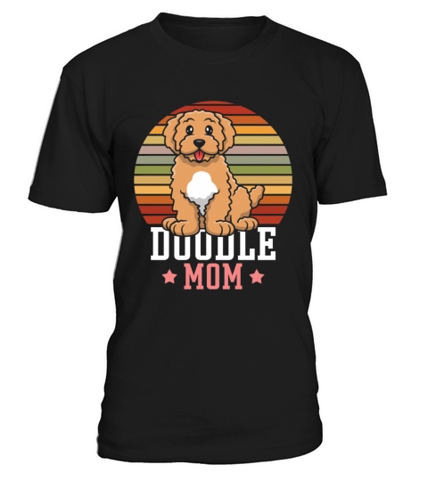 Womens Doodle Mom Labradoodle Goldendoodle T-Shirt Unisex