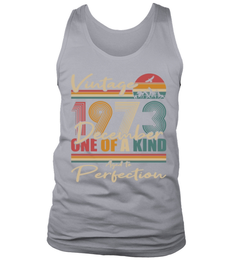 50th birthday december 1973 vintage 1973 Tank Top Unisex