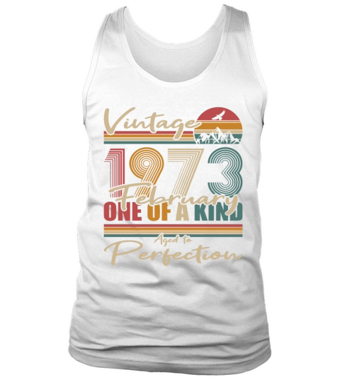 50th birthday february 1973 vintage 1973 Tank Top Unisex